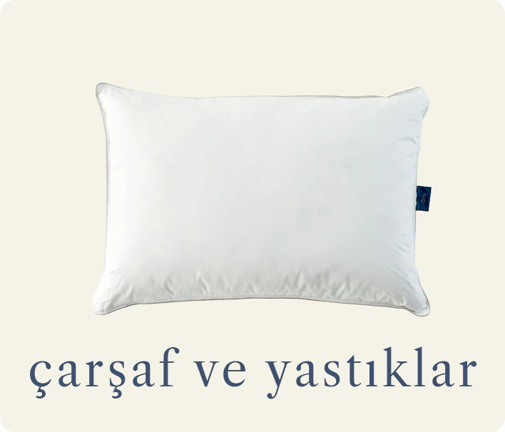 Çarşaf ve Yastıklar