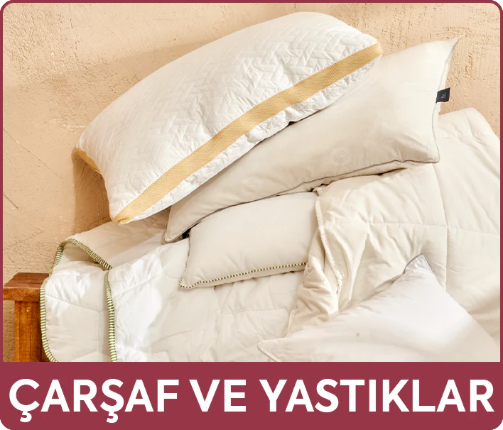 Çarşaf ve Yastıklar