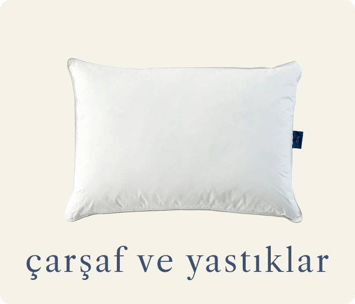 Çarşaf ve Yastıklar