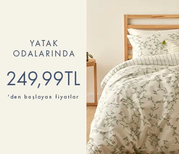 Yatak Odalarında 249,99 TL'den Başlayan Fiyatlar