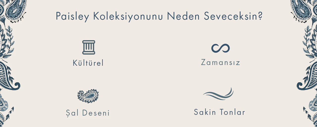 Paisley Koleksiyonu