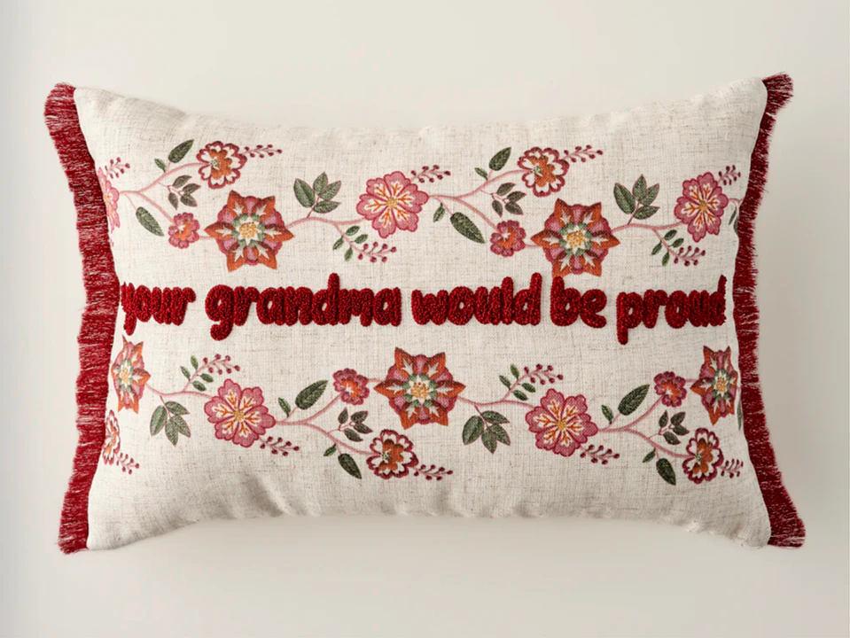 Your grandma would be proud işlemeli yastık